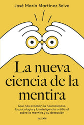 LA NUEVA CIENCIA DE LA MENTIRA - 9788449342400